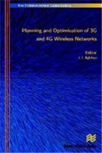 Planning and Optimization of 3G and 4G Wireless Networks