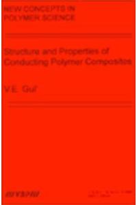 Structure and Properties of Conducting Polymer Composites