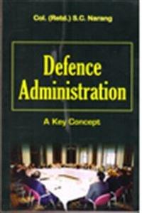 Defence Administration (A Key Concept)