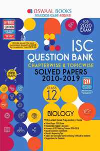 Oswaal ISC Question Bank Class 12 Biology Book Chapterwise & Topicwise (For March 2020 Exam)