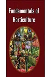 Fundamentals Of Horticulture