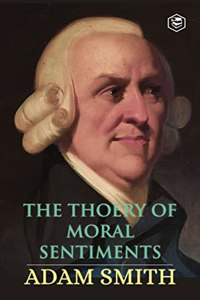 Theory of Moral Sentiments