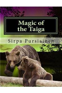 Magic of the Taiga