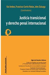 Justicia transicional y derecho penal internacional