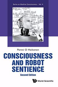 Consciousness and Robot Sentience (Second Edition)