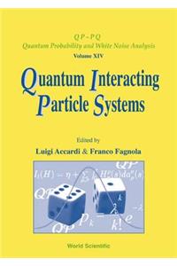 Quantum Interacting Particle Systems