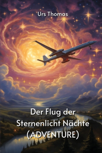 Flug der Sternenlicht Nächte (ADVENTURE)