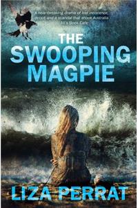 The Swooping Magpie
