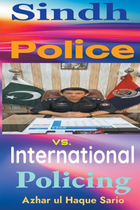 Sindh Police vs. International Policing