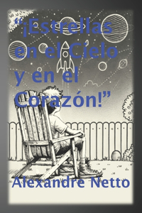¡Estrellas en el Cielo y en el Corazón!
