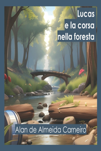 Lucas e la corsa nella foresta