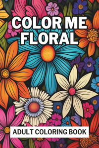 Color Me Floral