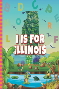 I is For Illinois