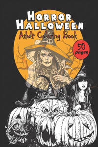 Horror Halloween Adult Coloring Book