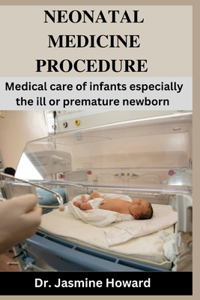 Neonatal Medicine Procedure