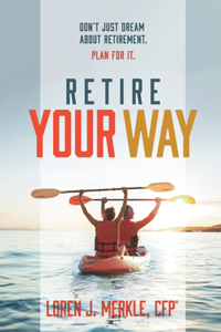 Retire Your Way