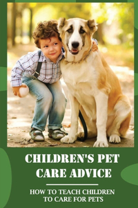 Children's Pet Care Advice