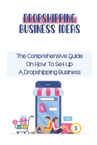 Dropshipping Business Ideas