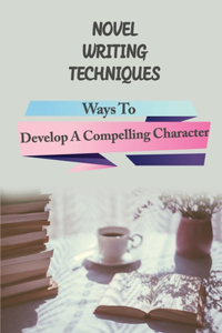 Novel Writing Techniques
