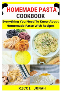 Homemade Pasta Cookbook