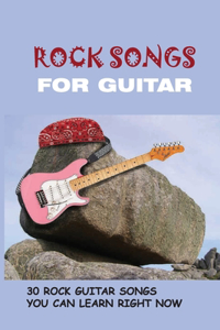 Rock Songs For Guitar