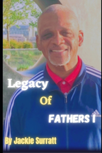 Legacy Of Fathers I