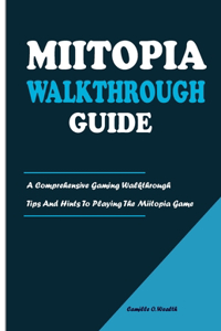 Miitopia Walkthrough Guide
