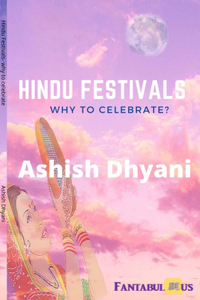 Hindu Festival-Why to Celebrate