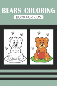 Bears coloring book for kids: Funny Coloring Book for Toddlers Great gift for Little kids Boys & Girls