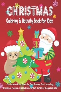 Christmas Coloring & Activity Book For Kids