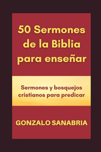 50 Sermones de la Biblia para enseñar