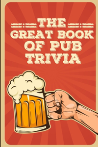 The Great Book of Pub Trivia
