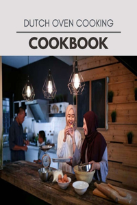 Dutch Oven Cooking Cookbook