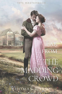 Far from the Madding Crowd