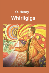 Whirligigs illustrated