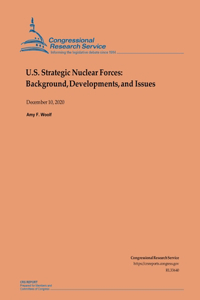 U.S. Strategic Nuclear Forces