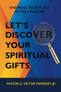 Let's Discover Your Spiritual Gifts