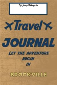 Travel journal, Let the adventure begin in BROCKVILLE