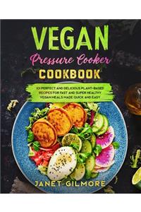 Vegan Pressure Cooker Cookbook