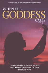 When The Goddess Calls