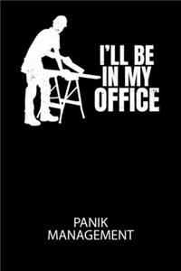 I'll be in my office
