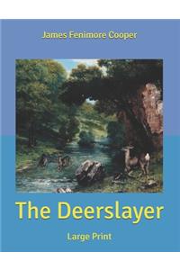 The Deerslayer