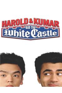 Harold and Kumar Go to White Castle