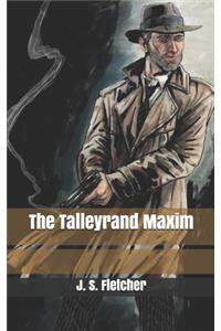 The Talleyrand Maxim