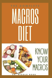 Complete Macro Diet for Beginners