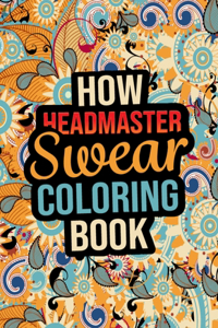 How Headmaster Swear Coloring Book