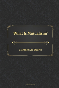 What Is Mutualism?