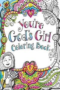 You're God's Girl! Coloring Book