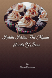 Recetas Postres del Mundo Fáciles Y Ricas