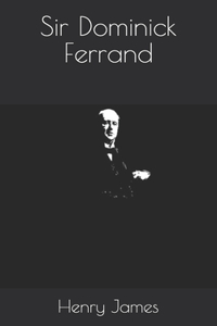 Sir Dominick Ferrand